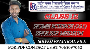 NIOS Class 12 Home Science (321) Solved Practical File || NIOS 12 Home Science Practical File