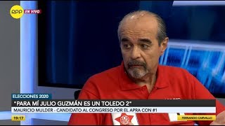 Mauricio Mulder: "Para mí Julio Guzmán es un Alejandro Toledo 2"