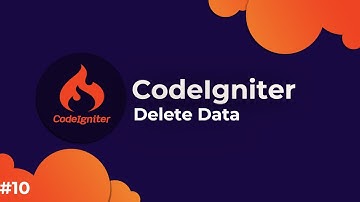 CodeIgniter4 #10 - Delete Data