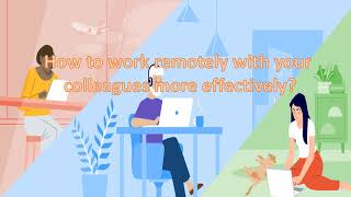 7 tips for Effective remote work