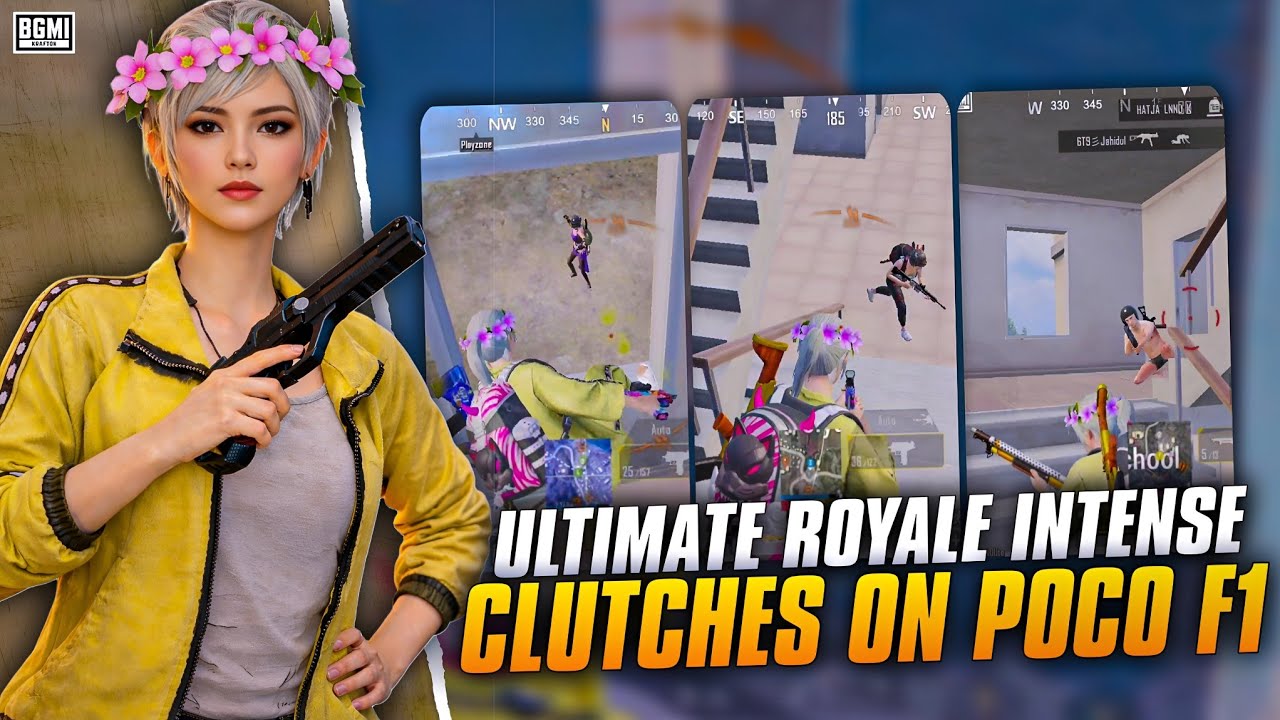 Ultimate Royale: Intense Clutches 🔥 | POCO F1 | BGMI 🔱 - YouTube