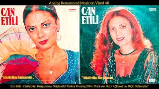 Can Etili / Arif Sağ Yönetiminde - Niçin Ağlamayım, Niçin Gülmeyim? (Original Lp Song 1984) 4K