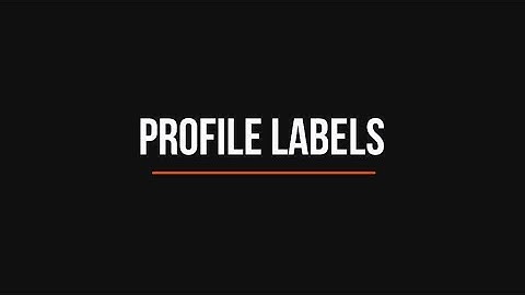 Complete Profile Labels