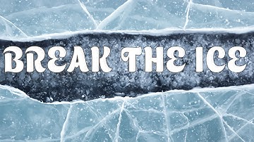 Break the Ice: Idiom Meaning and Origin