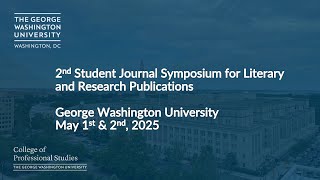 Welcome and Opening Remarks: Student Journal Symposium 2025