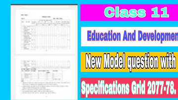 Class 11 ll education and development ll New model questions with specification 2077-078 ll