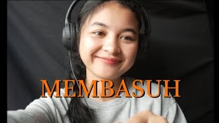 MEMBASUH - HINDIA FT RARA SEKAR Cover by Renèe 