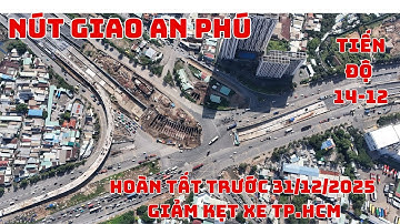 Cầu vượt tại nút giao An Phú tiến nhanh, hoàn tất trước 31/12/2025 – Giảm kẹt xe TP.HCM