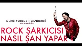 Rock söyleyenler nasıl şan çalıştırılıyor ?