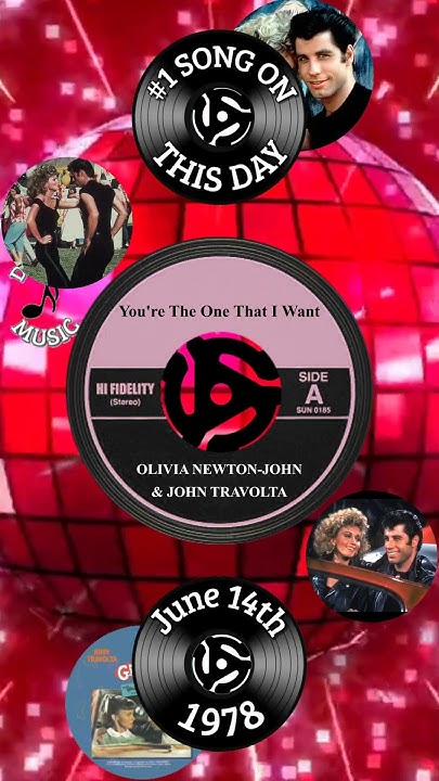1-song-june-14th-1978-you-re-the-one-that-i-want-olivia-newton-john