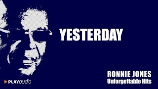 Yesterday - Ronnie Jones Unforgettable Hits - Soul Jazz PLAYaudio