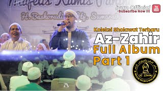 Koleksi Sholawat Terbaru Az-Zahir | Full Album Part 1