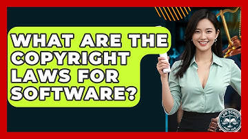 What Are The Copyright Laws For Software? - Law School Prep Hub