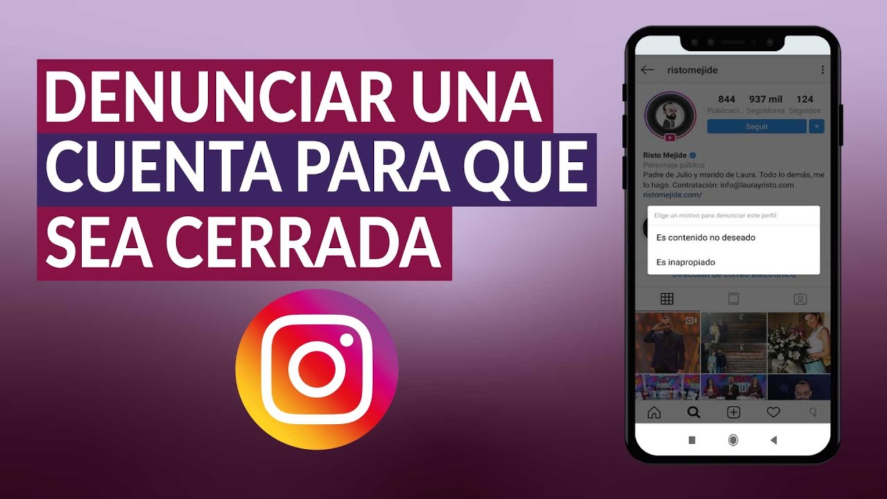 ¿Cómo Denunciar una Cuenta en Instagram para que sea Cerrada
