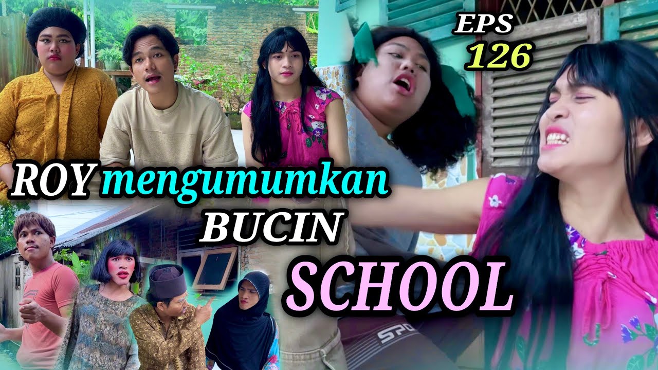 EPS 126, ROY announces BUCIN SCHOOL (DUSUN LANTAM)