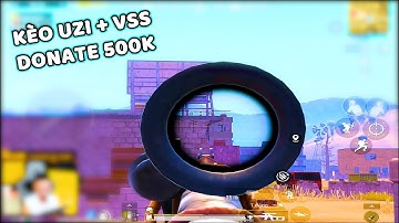 [ PUBG Mobile ] Thử Thách Uzi vs VSS Lấy Top 1 Map Sa Mạc Donate 500K