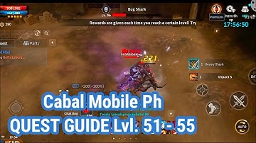 Cabal Mobile Ph. QUEST GUIDE Lvl. 51 - 55