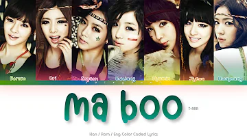 T-ARA (티아라) Ma Boo Color Coded Lyrics (Han/Rom/Eng)