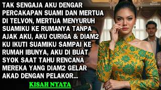 TAK SENGAJA DENGAR BISIKAN SUAMI KE IBUNYA ! AKU CURIGA DAN DIAM2 KU SELIDIKI SYOK TERNYATA