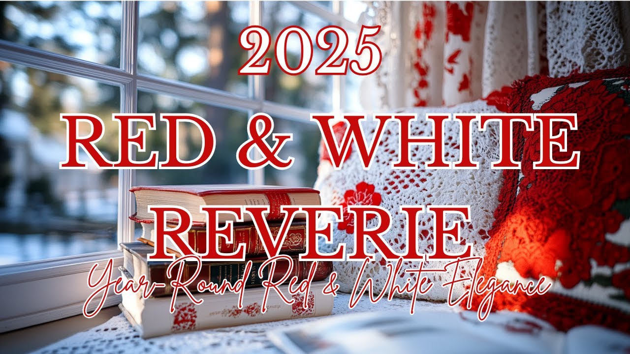 White Reverie How to Style Red & White Reverie Like an English Lady 2025:Elegant ...