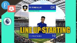 starting line up sepak bola [free Template] ||Kinemaster ||pixellab