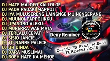 DJ Bugis Full Album Remix Full Bass Viral TikTok 2025 [ Deny Remixer ]