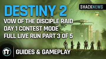 Destiny 2 - Vow of the Disciple raid Day 1 Contest Mode - Full Live Run Part 3 of 5