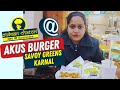 How is akus burger  savoy greens karnal food review