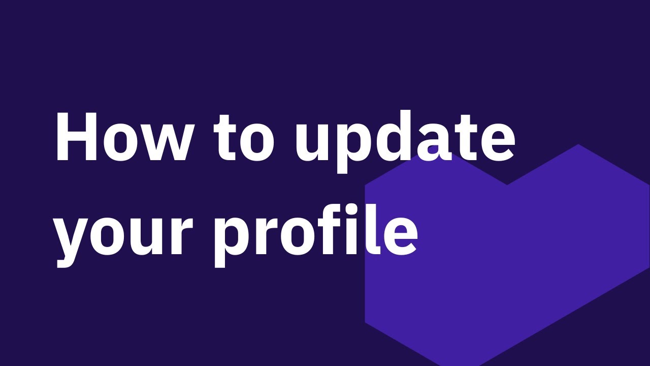 Updated Profile How to update your profile - YouTube