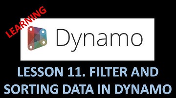 DYNAMO FOR BIM - LESSON 11 FILTER AND SORTING DATA IN DYNAMO