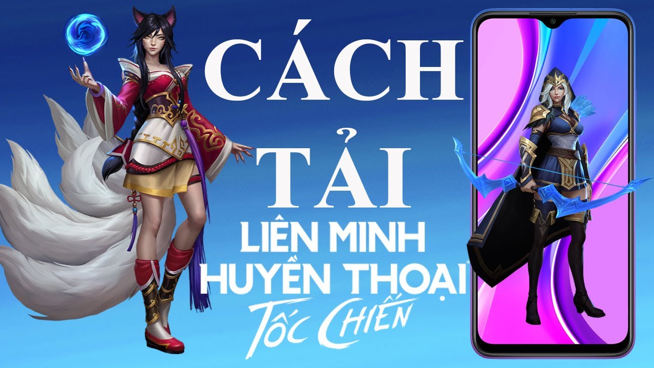 Cách tải LOL Liên Minh Huyền Thoại Tốc Chiến|LOL Wild Rift trên điện thoại 100% thành công