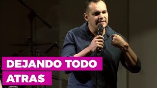 Dejando Todo Atrás | Predicaciones para Jóvenes