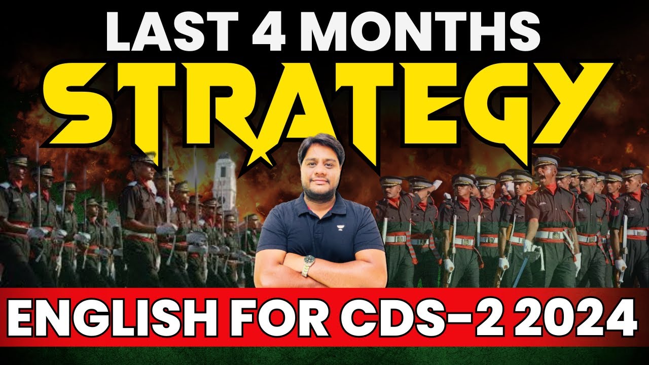Last 4 Months Strategy For CDS English | Crack CDS-2 2024 Exam ...