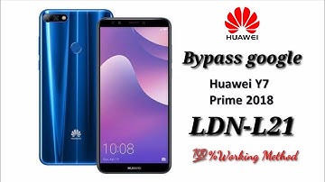 Huawei Y7 Prime 2018 / LDN-L21 / Remove Google Account Bypass Frp