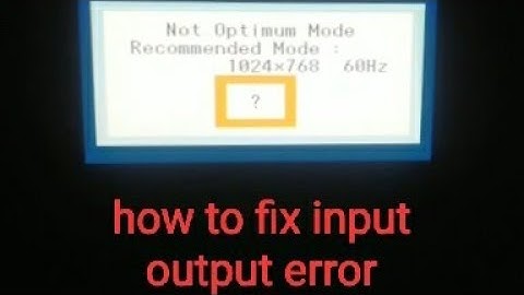 Hướng dẫn sửa lỗi not optimum mode recommended mode 1280x1024