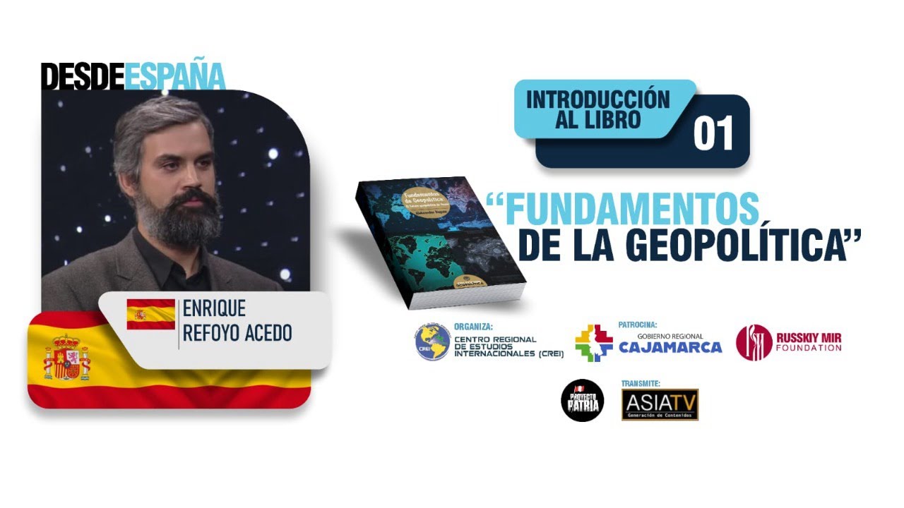 Enrique Refoyo: Introducción al libro "Fundamentos de la Geopolítica ...