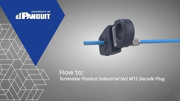 How to Terminate Panduit Industrial Net M12 Decode Plug