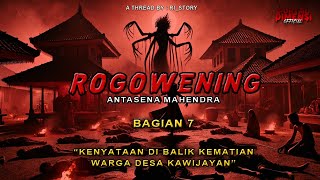NGERI ❗ MEREKA YANG MEMASUKI DESA INI AKAN DI JADIKAN TUMBAL || ANTASENA MAHENDRA || BAGIAN 7