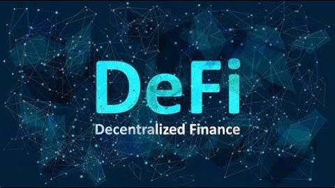 Decentralized Finance (DEFI)