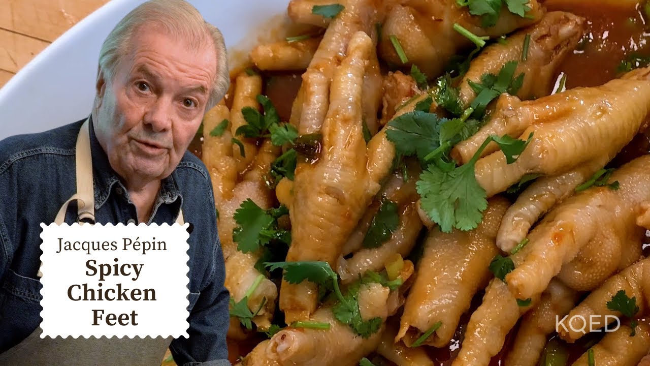 Try These Spicy Chicken Feet from Jacques Pépin | Cooking at Home