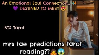 ||mrs tae predictions tarot reading?||🙇😱 | 👀 ALREADY CONNECTED?! 😱#bts #taehyung #mrstae predictions