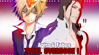 Total Overdose  AMV - [Fobos&Agito]