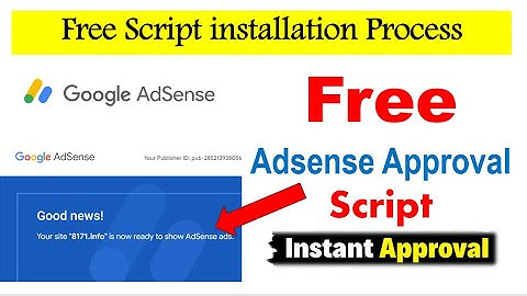 Free Adsense Approval Script 2025 - Free script intallation Process