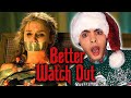 First Time Watching BETTER WATCH OUT REACTION 