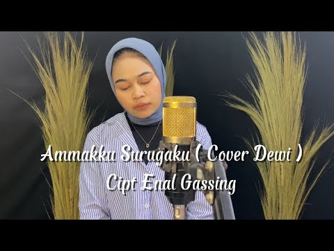 Lagu Makassar Ammakku Surugaku Ciptaan Enal Gassing Cover Nuril Utami Faizah