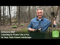 Growing a Greener World Episode 1107: Learning to Prune Like a Pro, In Your Own Home Landscape