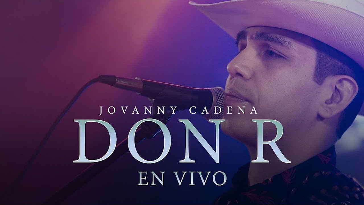 Jovanny Cadena - DON R [En Vivo]