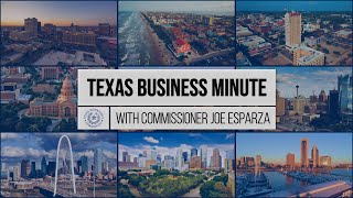 Texas Business Minute with Commissioner Joe Esparza | October 2025