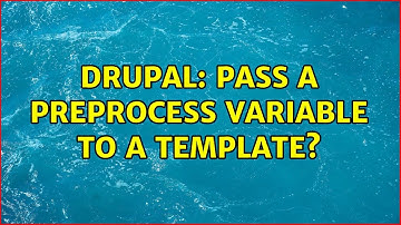 Drupal: Pass a preprocess variable to a template?