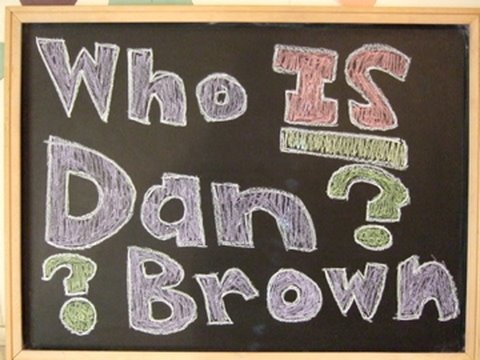 WHO IS DAN BROWN? - In this video, Dan clears up any confusion about who he is! He'd never before introduced himself-- silly Dan! 